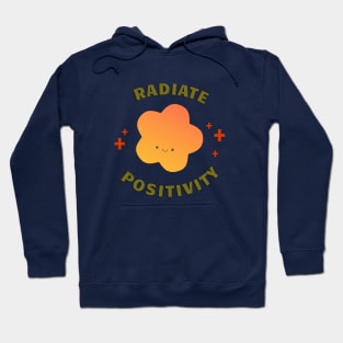 Radiate Positivity Hoodie